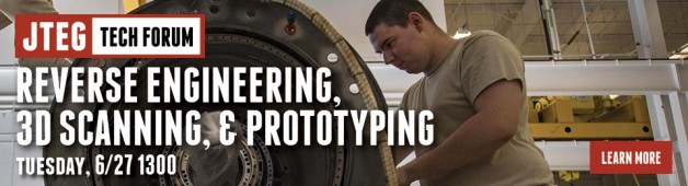 JTEG Technology Forum: Reverse Engineering, 3D Scanning, & Prototyping